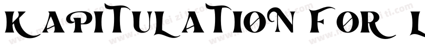 kapitulation for love字体转换